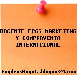DOCENTE FPGS MARKETING Y COMPRAVENTA INTERNACIONAL