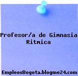 Profesor/a de Gimnasia Ritmica