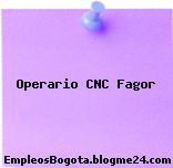 Operario CNC Fagor