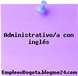 Administrativo/a con inglés