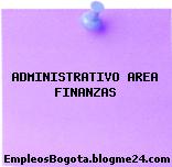 ADMINISTRATIVO AREA FINANZAS