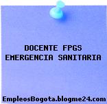 DOCENTE FPGS EMERGENCIA SANITARIA
