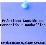 Prácticas Gestión de Formación – Backoffice
